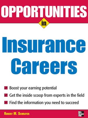 Opportunities In Insurance Careers By Robert M Schrayer